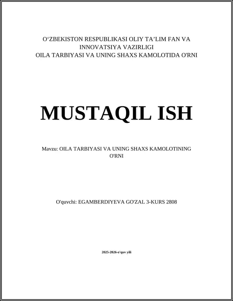 OILA TARBIYASI VA UNING SHAXS KAMOLOTINING O'RNI 1