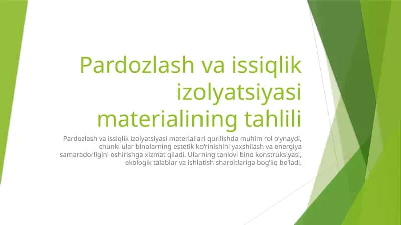 Pardozlash va issiqlik izolyatsiyasi materialining tahlili 1