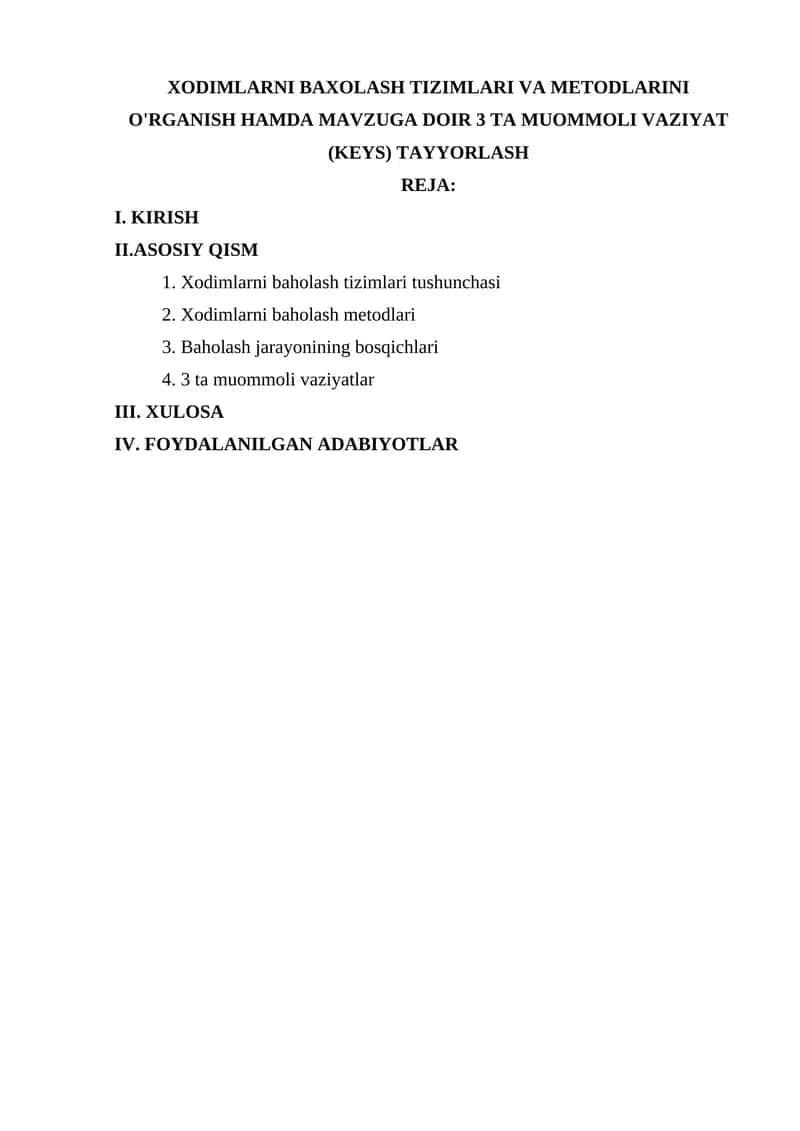 XODIMLARNI BAXOLASH TIZIMLARI VA METODLARINI O'RGANISH HAMDA MAVZUGA DOIR 3 TA MUOMMOLI VAZIYAT (KEYS) TAYYORLASH 1