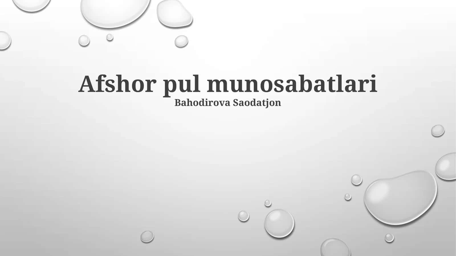 Afshor pul munosabatlari 1