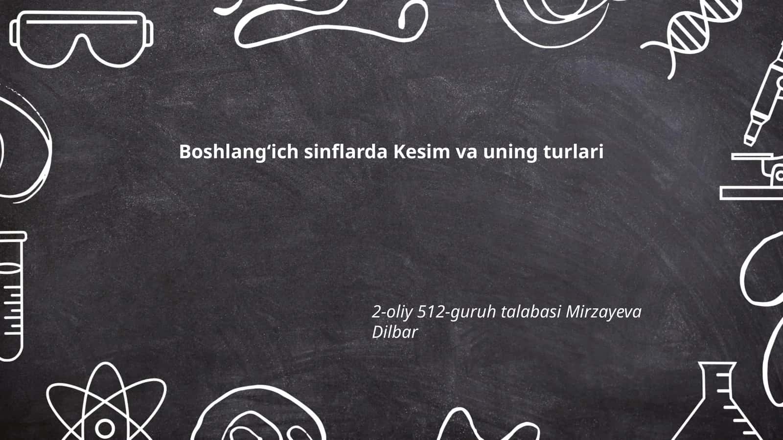 Boshlangʻich sinflarda Kesim va uning turlari 1