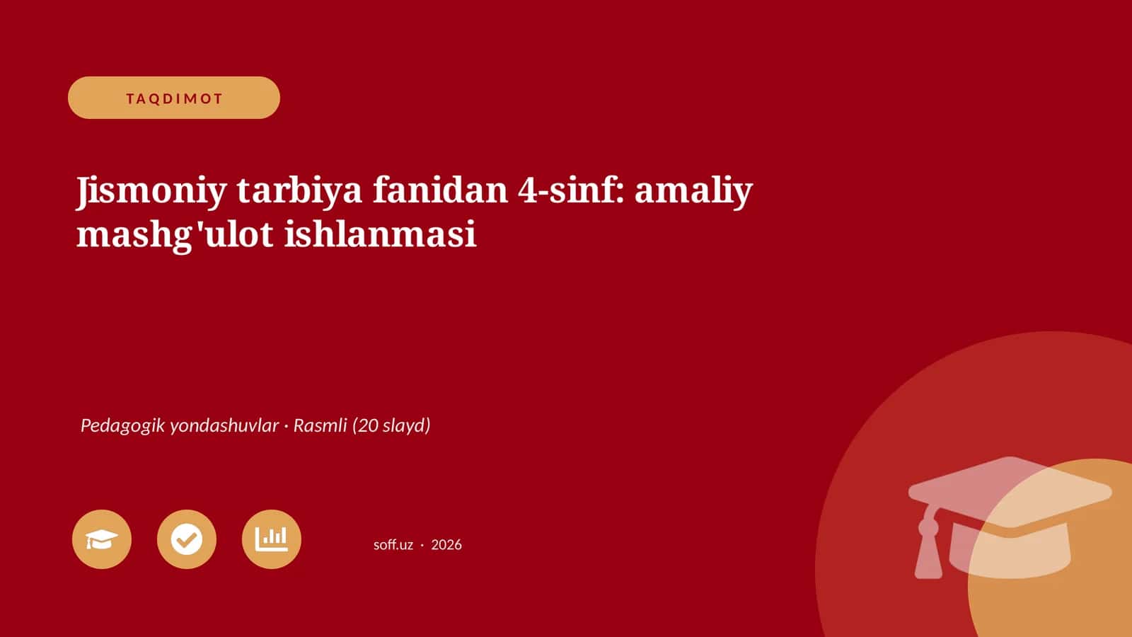 Jismoniy tarbiya fanidan 4-sinf: amaliy mashg'ulot ishlanmasi 1
