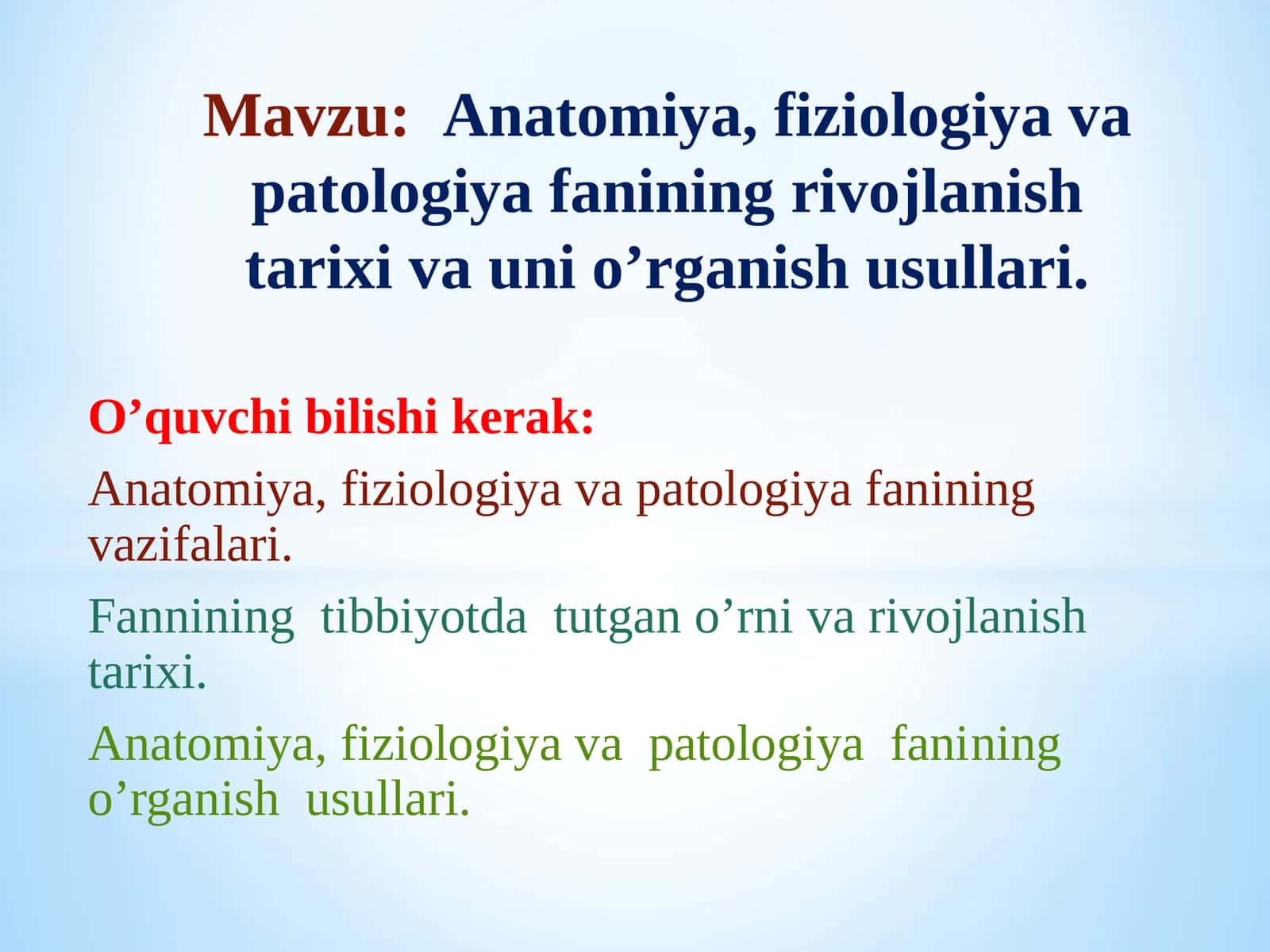 Anatomiya, fiziologiya va patologiya fanining rivojlanish tarixi va uni o’rganish usullari 1