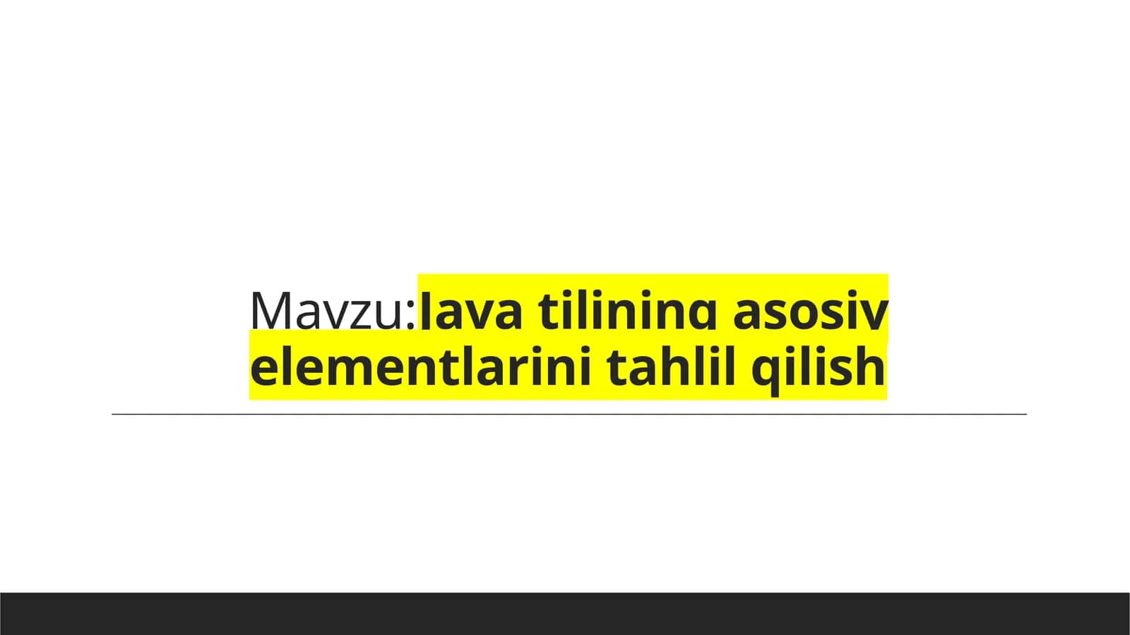Javatiliningasosiyelementlarinitahlilqilish 1