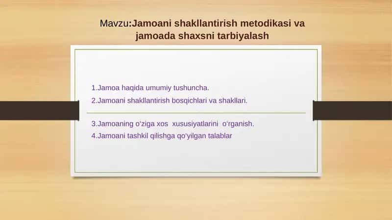 Jamoani shakllantirish metodikasi va jamoada shaxsni tarbiyalash 1