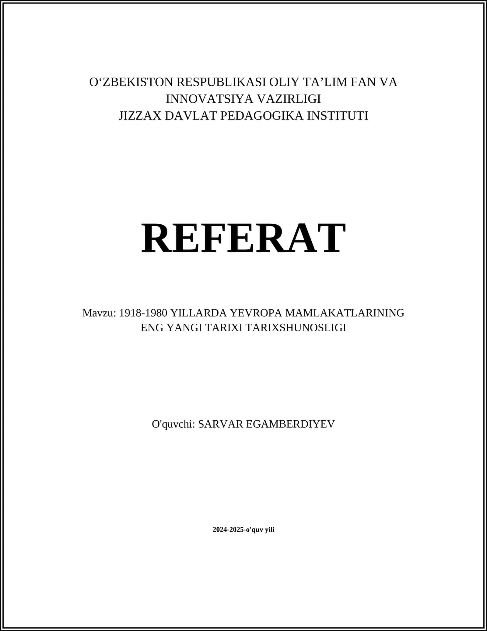 1918-1980 YILLARDA YEVROPA MAMLAKATLARINING ENG YANGI TARIXI TARIXSHUNOSLIGI 1