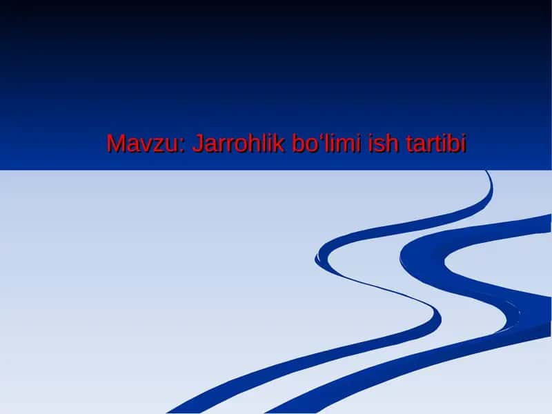 Jarrohlik boʻlimi ish tartibi 1