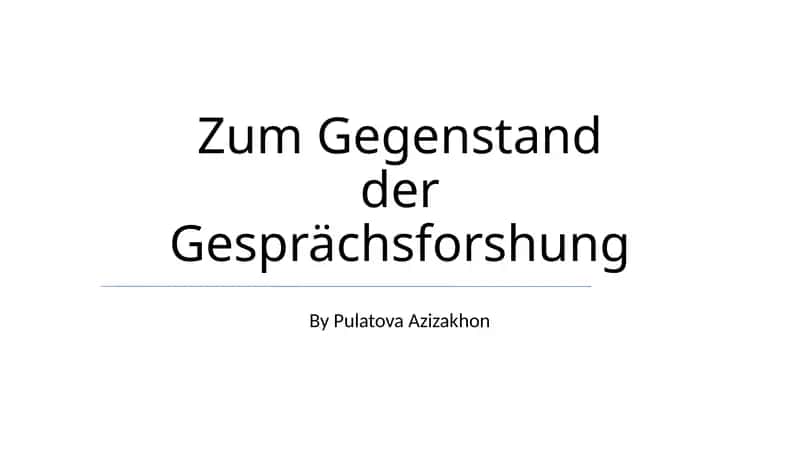 Zum Gegenstand der Gesprächsforschung 1
