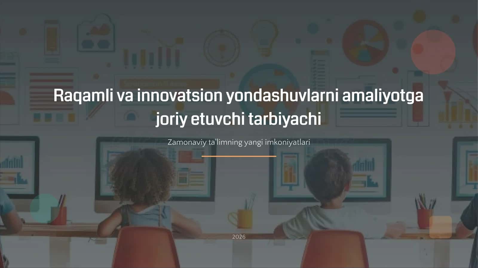 Raqamli va innovatsion yondashuvlarni amaliyotga joriy etuvchi tarbiyachi 1