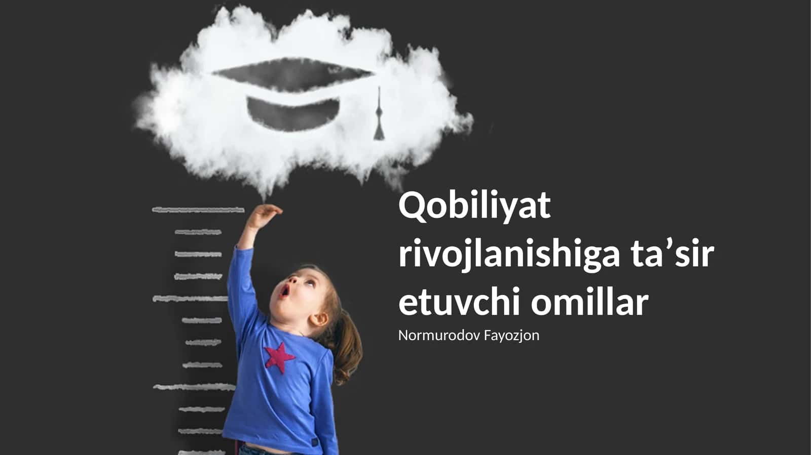 Qobiliyat rivojlanishiga taʼsir etuvchi omillar 1