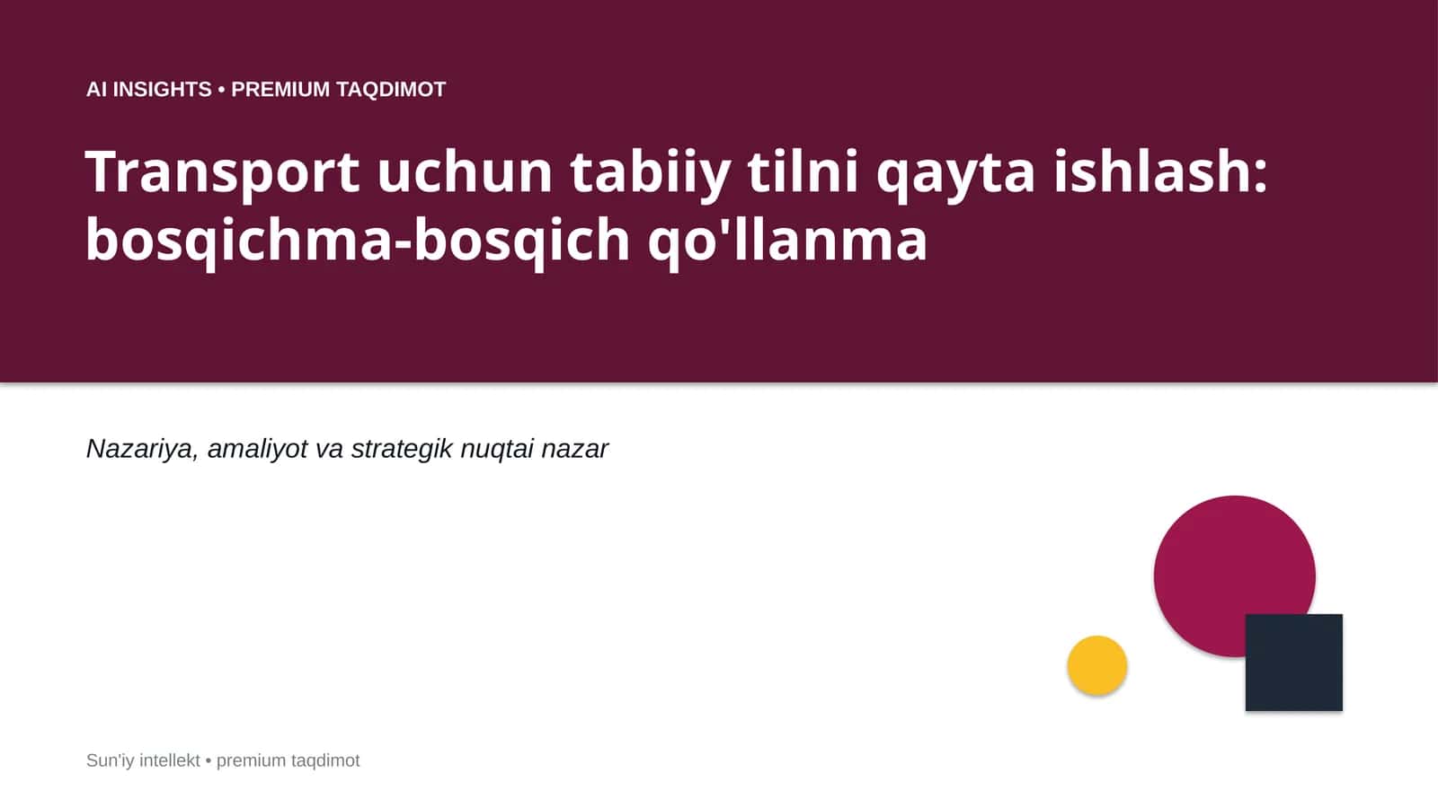 Transport uchun tabiiy tilni qayta ishlash: bosqichma-bosqich qo'llanma 1