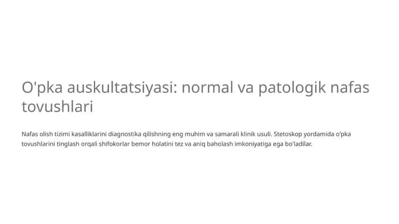O'pka auskultatsiyasi: normal va patologik nafas tovushlari 1