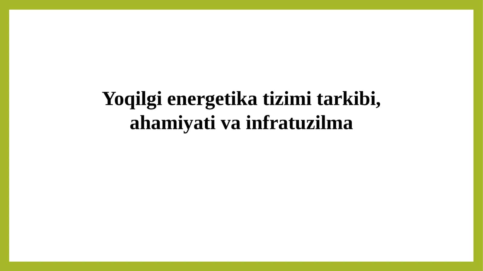 Yoqilgi energetika tizimi 1