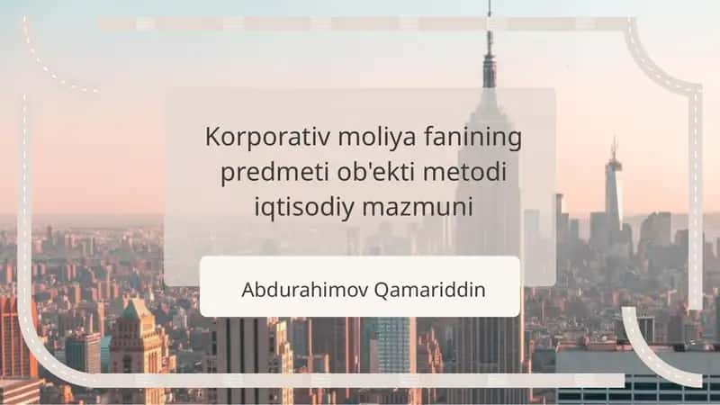 Korporativ moliya fanining predmeti 1