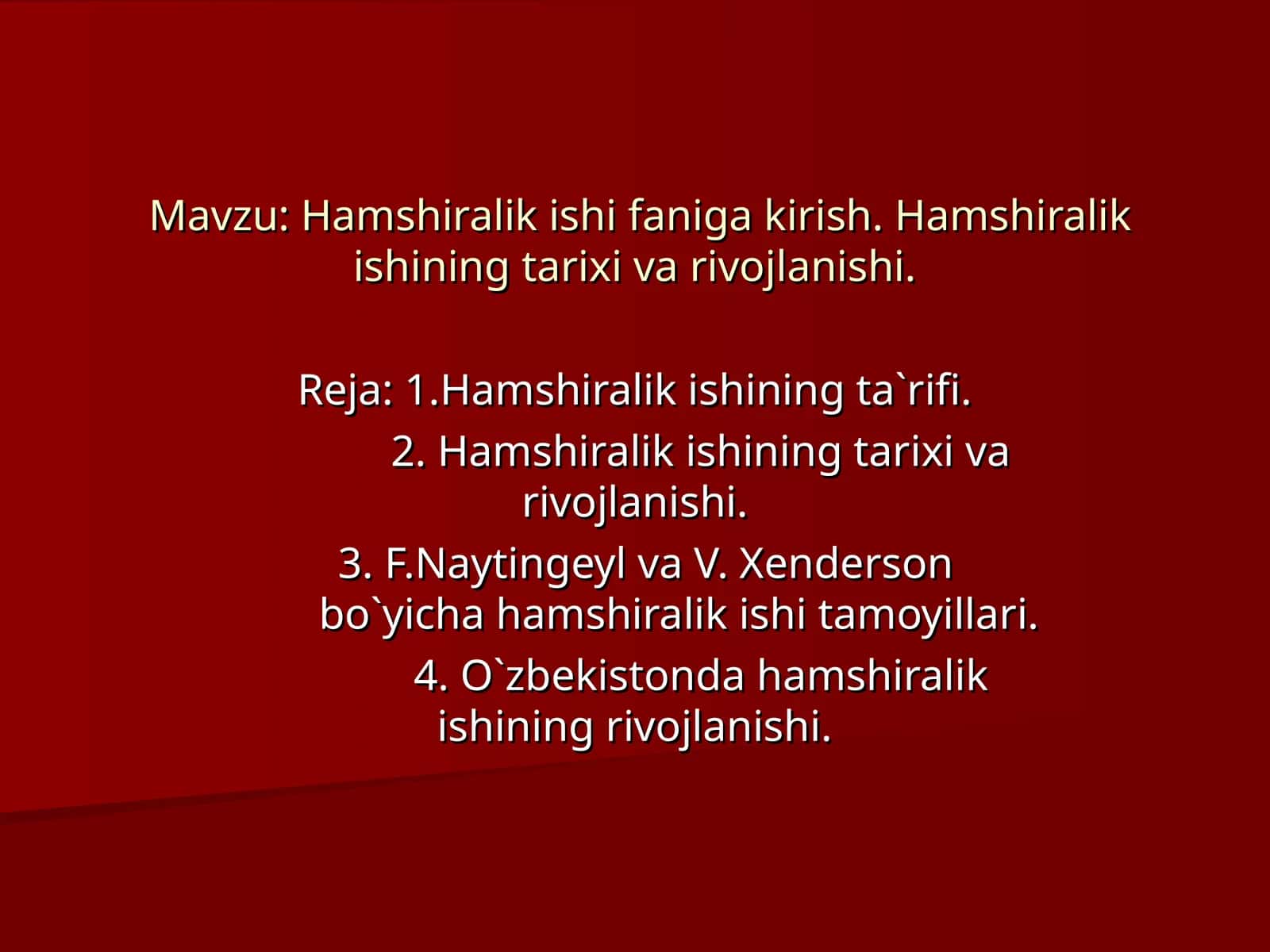 Hamshiralik ishi faniga kirish. Hamshiralik ishining tarixi va rivojlanishi 1