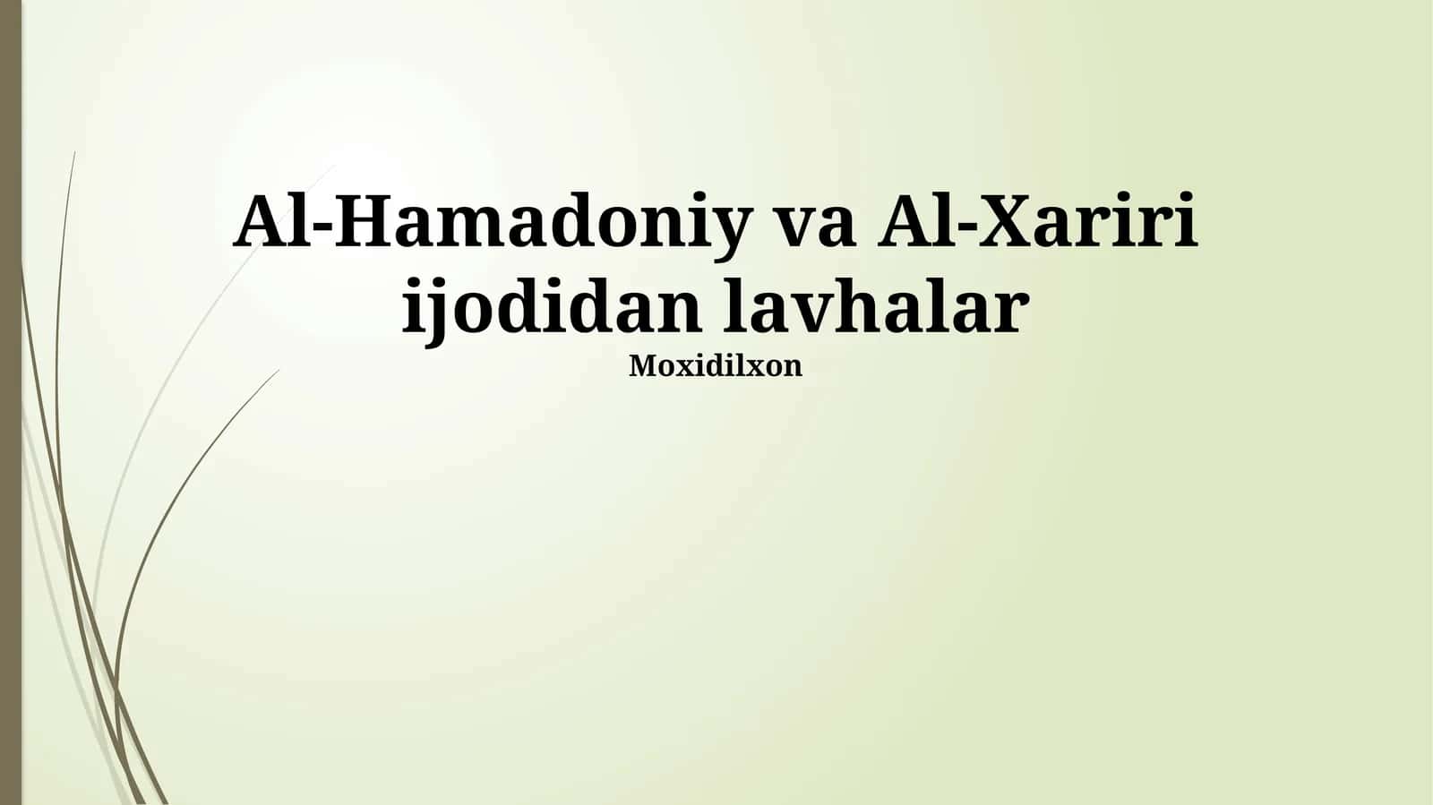 Al-Hamadoniy va Al-Xariri ijodidan lavhalar 1