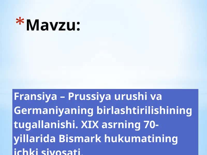 Fransiya – Prussiya urushi va Germaniyaning birlashtirilishining tugallanishi 1