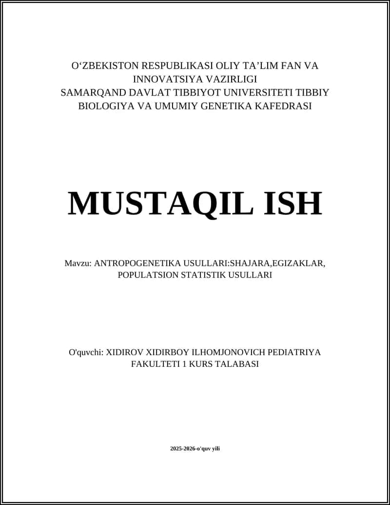 ANTROPOGENETIKA USULLARI:SHAJARA,EGIZAKLAR, POPULATSION STATISTIK USULLARI 1