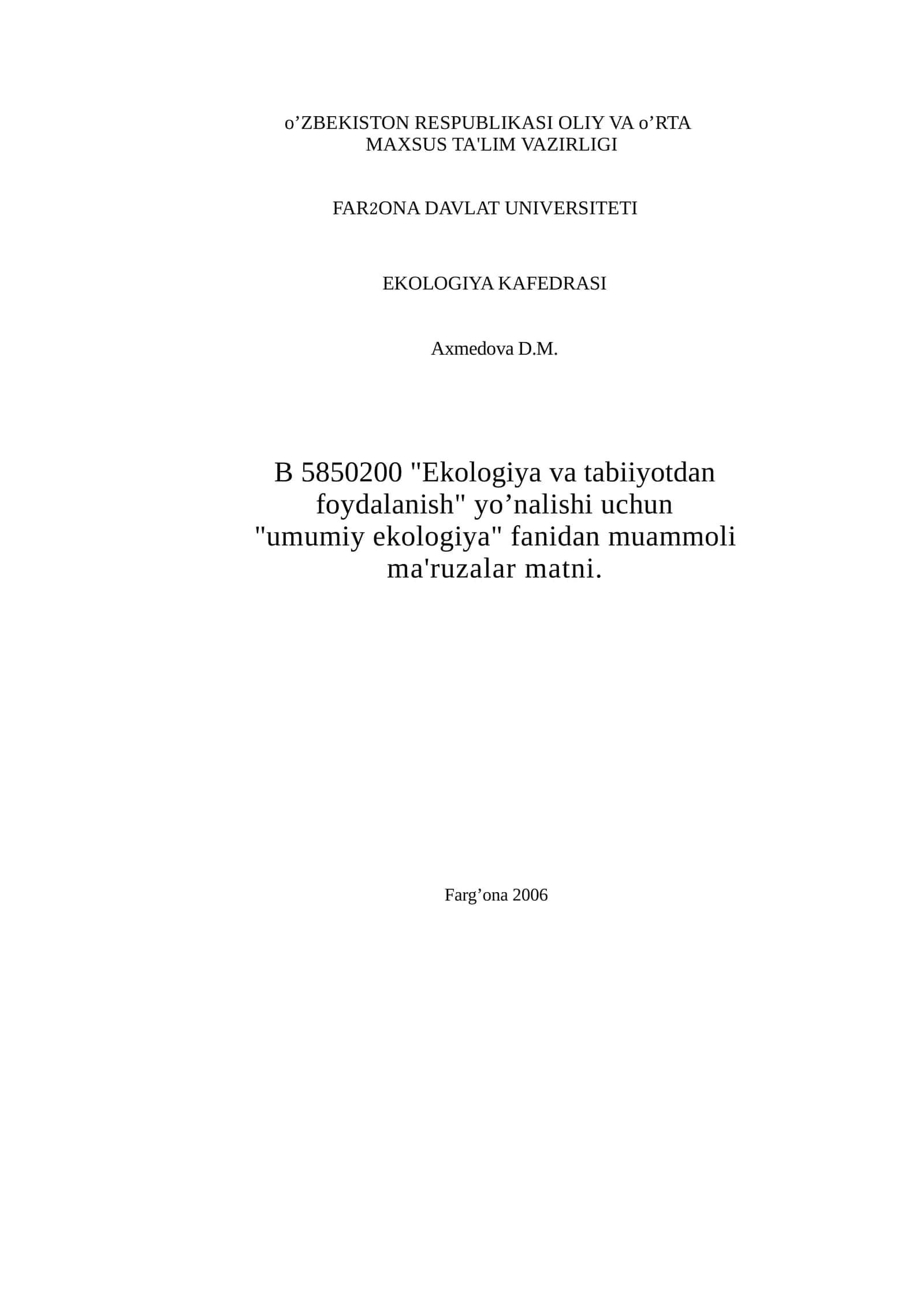 EKOLOGIYA FANINING PREDMETI, VAZIFASIVA RIVOJLANISH TARIXI 1