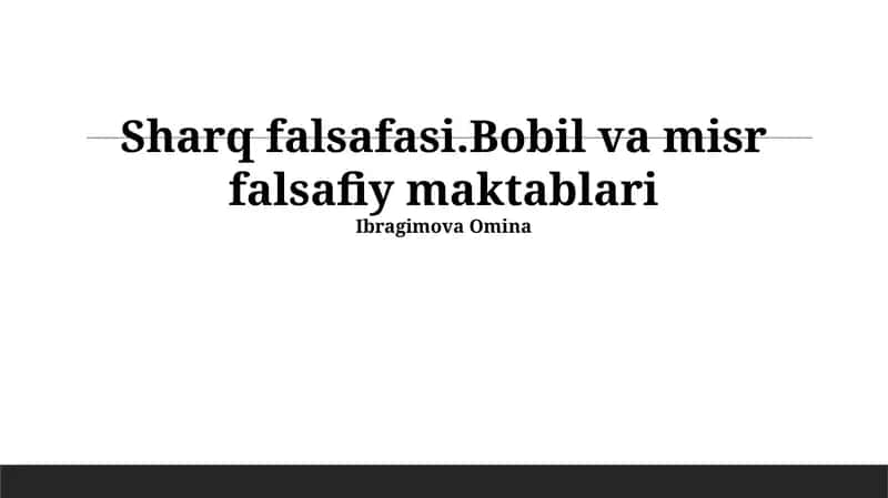 Bobil va misr falsafiy maktablari 1