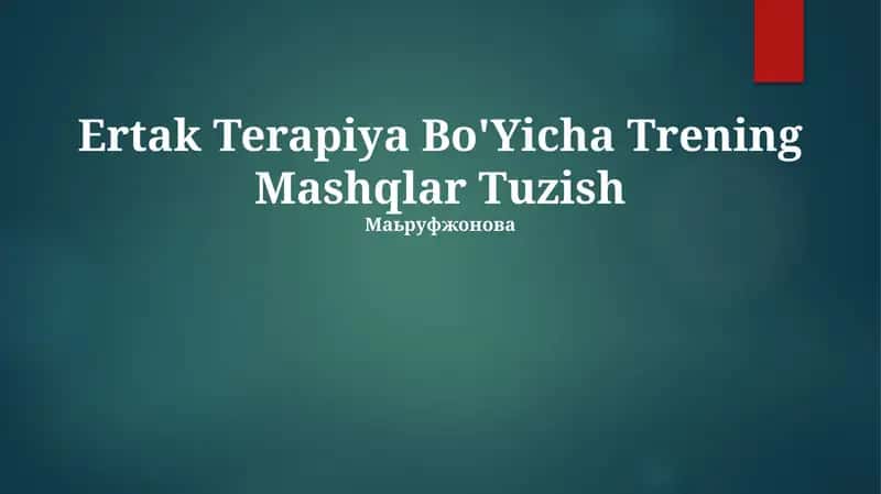 Ertak Terapiya Bo'Yicha Trening Mashqlar Tuzish 1