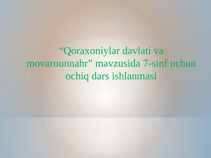 Qoraxoniylar davlati va movarounnahr 1