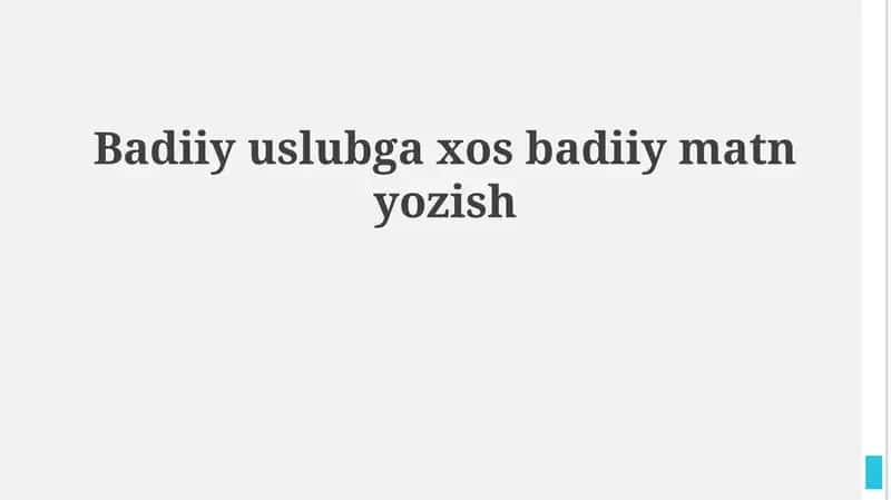 Badiiy uslubga xos badiiy matn yozish 1