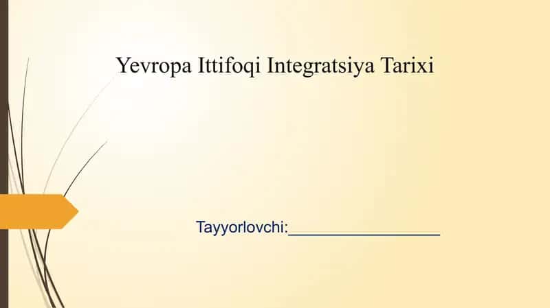 Yevropa ittifoqi integratsiya tarixi 1