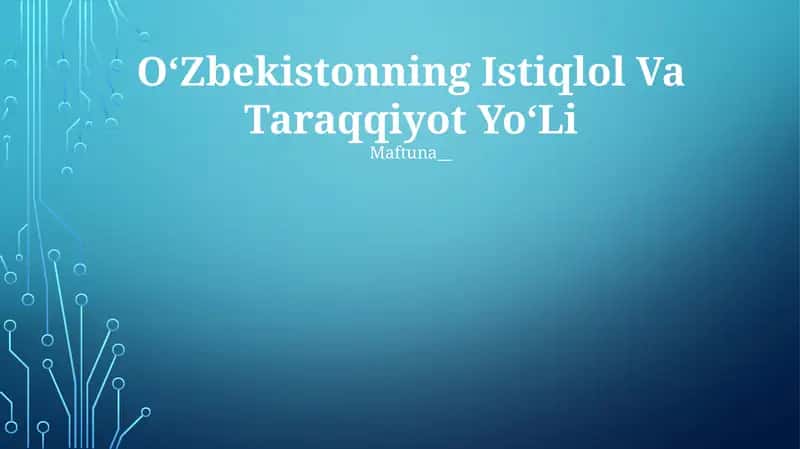 O‘Zbekistonning Istiqlol Va Taraqqiyot Yo‘Li 1