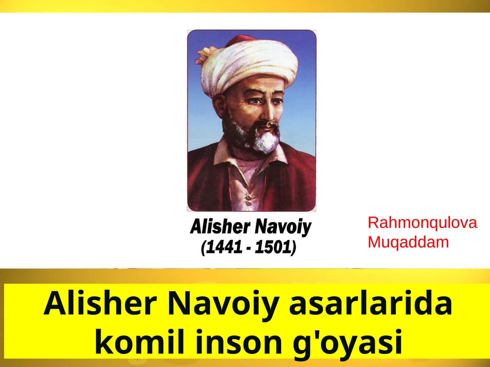 Alisher Navoiy asarlarida komil inson g'oyasi 1