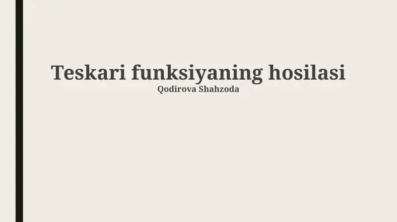 Teskari funksiyaning hosilasi 1