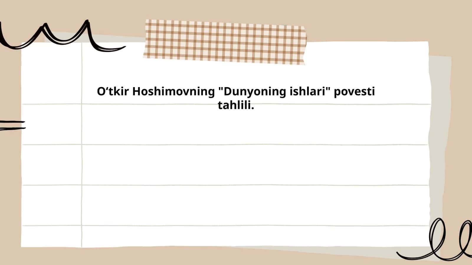 Oʻtkir Hoshimovning "Dunyoning ishlari" povesti tahlili 1