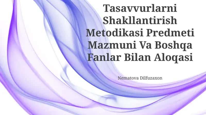 Elementar Matematik Tasavvurlarni Shakllantirish Metodikasi 1