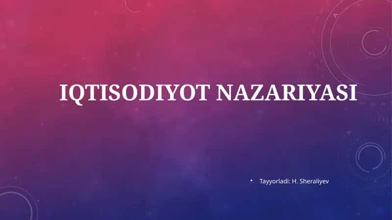 IQTISODIYOT NAZARIYASI 1