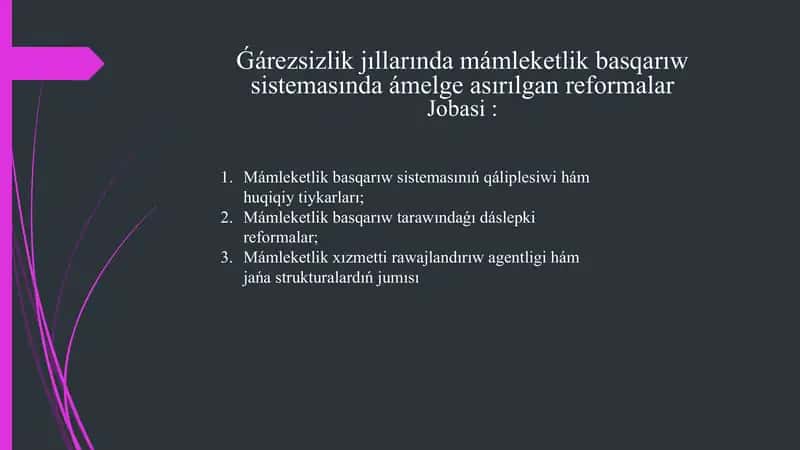 G'arezsizlik jillarinda mamleket basqariw sistemasinda amelge asirilg'an reformalar 1