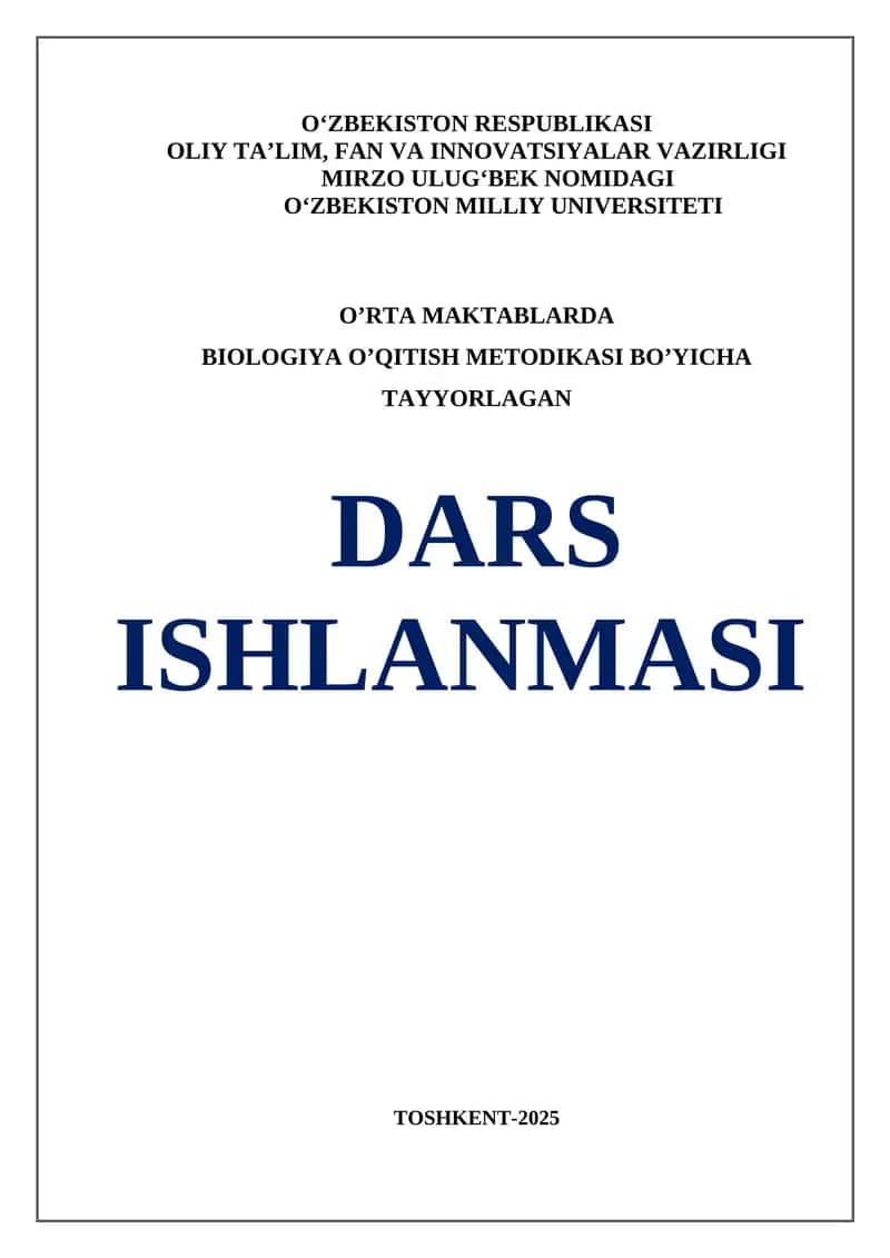 BIOLOGIYA O’QITISH METODIKASI 1