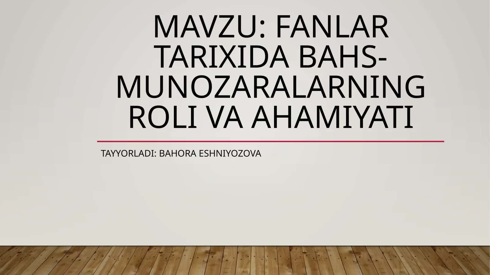 FANLAR TARIXIDA BAHS-MUNOZARALARNING ROLI VA AHAMIYATI 1
