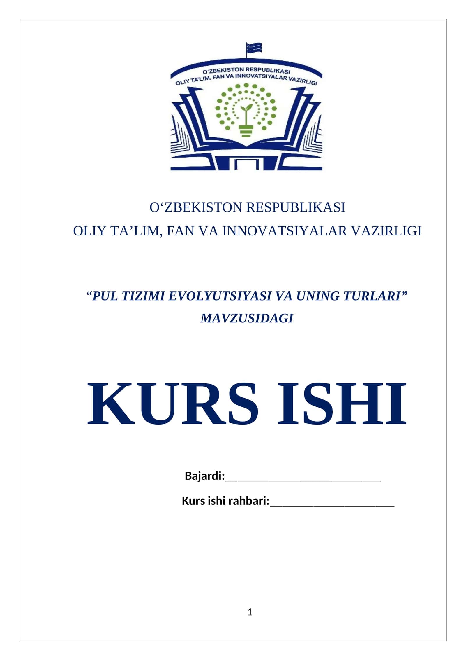 “PUL TIZIMI EVOLYUTSIYASI VA UNING TURLARI” MAVZUSIDAGI KURS ISHI 1