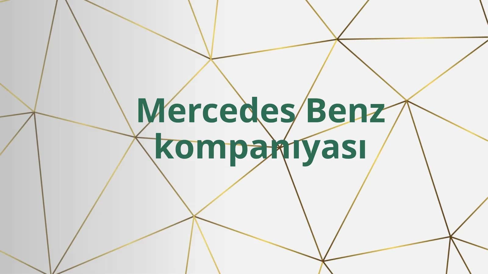 Mercedes Benz tarıyxı 1