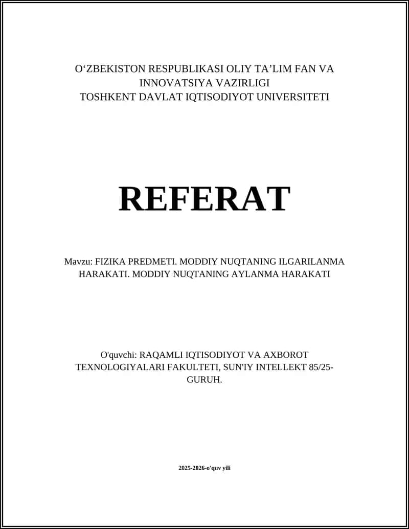 FIZIKA PREDMETI. MODDIY NUQTANING ILGARILANMA HARAKATI. MODDIY NUQTANING AYLANMA HARAKATI 1