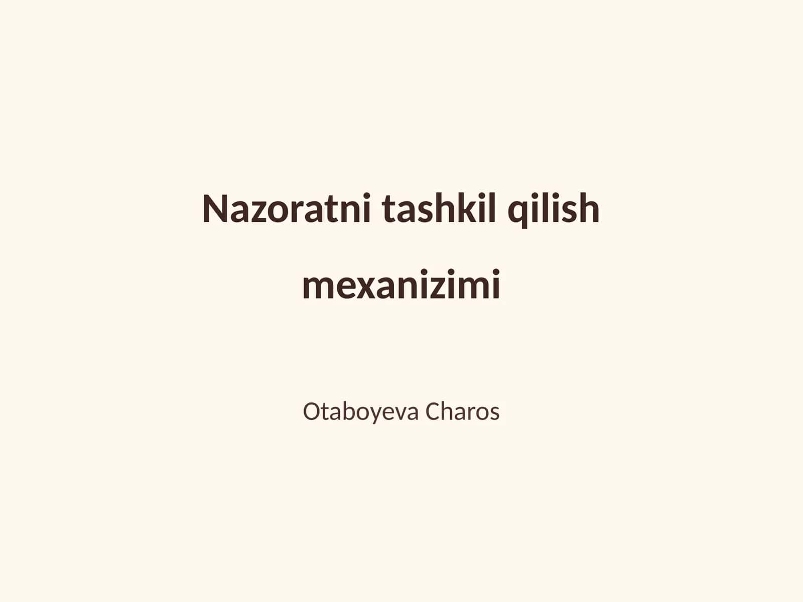 Nazoratni tashkil qilish mexanizimi 1