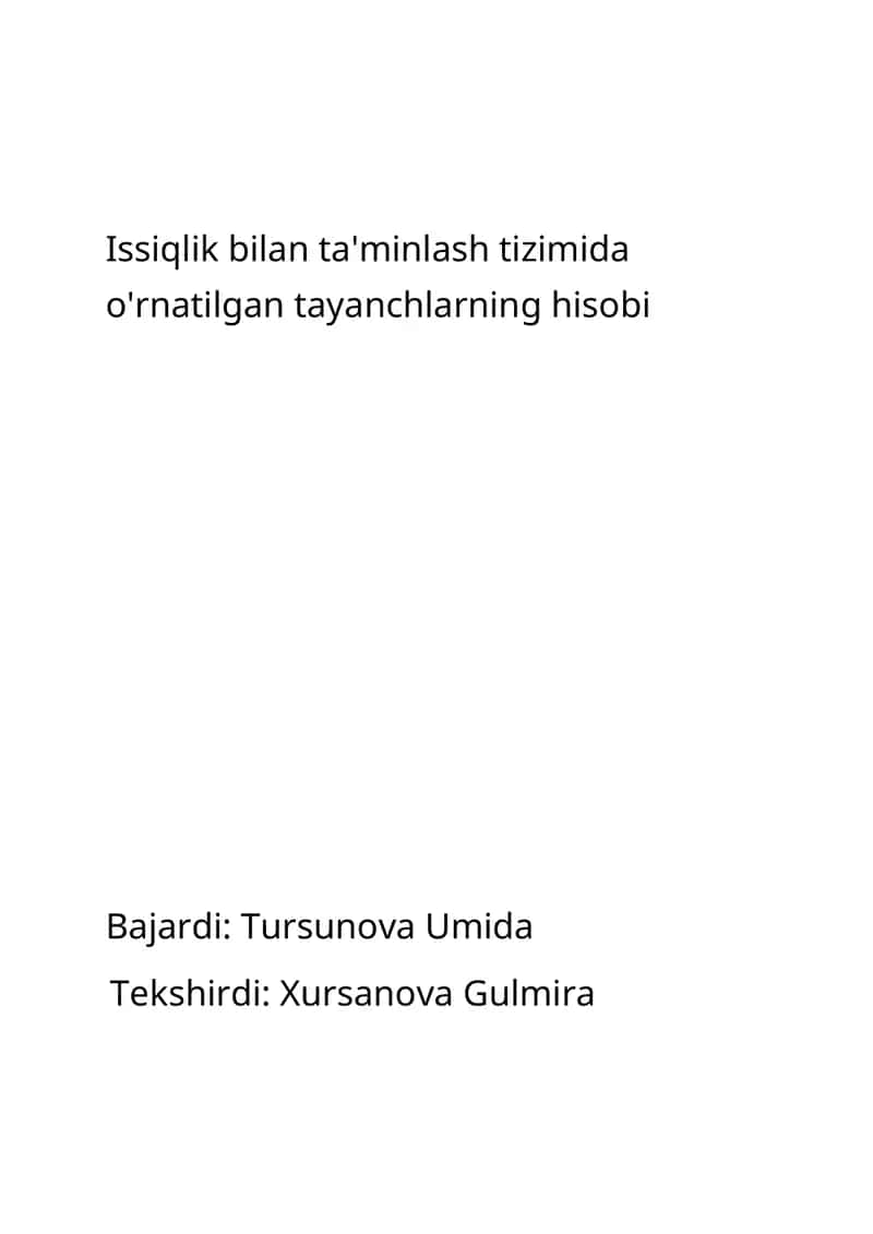 Issiqlik bilan ta'minlash tizimida o'rnatilgan tayanchlarning hisobi 1