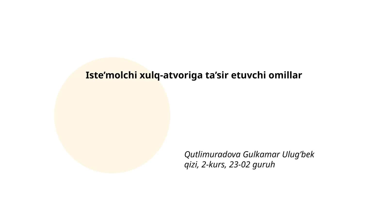 Iste’molchi xulq-atvoriga ta’sir etuvchi omillar 1