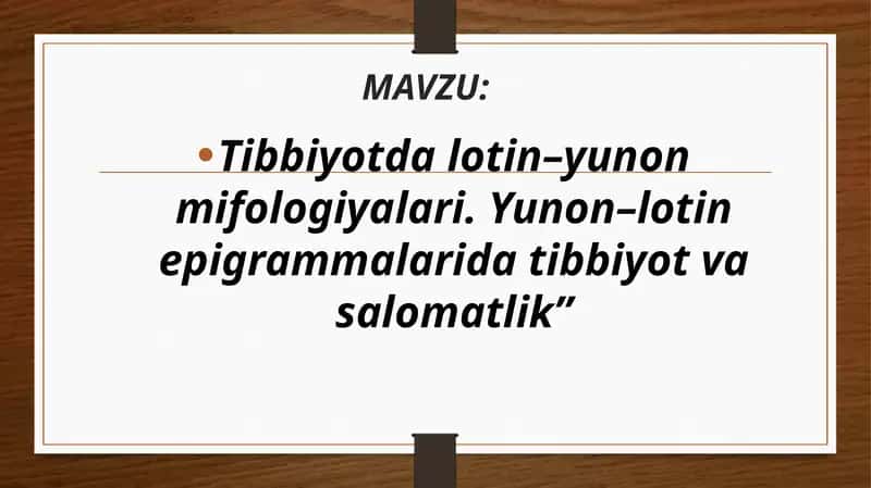 Tibbiyotda lotin–yunon mifologiyalari. Yunon–lotin epigrammalarida tibbiyot va salomatlik 1