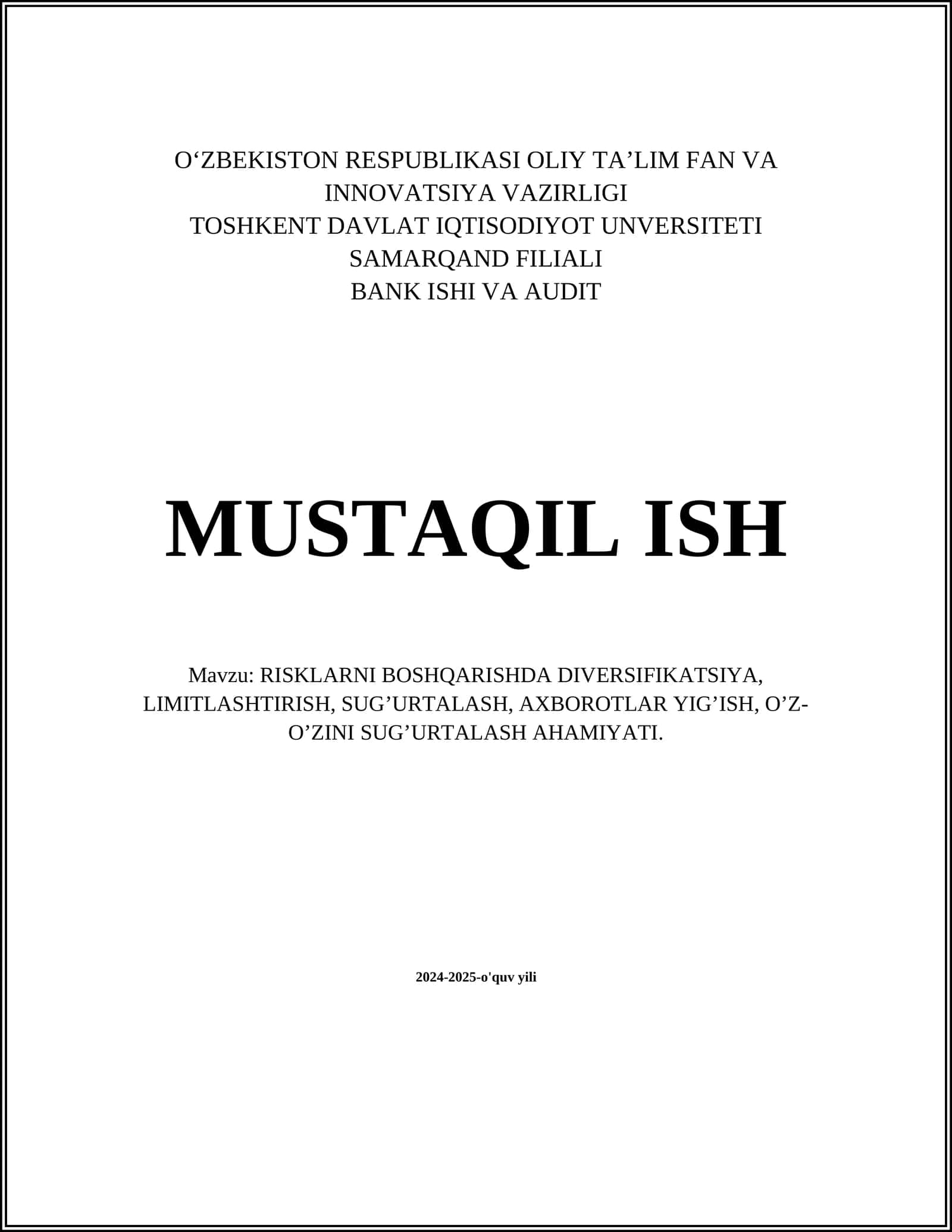 RISKLARNI BOSHQARISHDA DIVERSIFIKATSIYA, LIMITLASHTIRISH, SUG’URTALASH, AXBOROTLAR YIG’ISH, O’Z-O’ZINI SUG’URTALASH AHAMIYATI 1