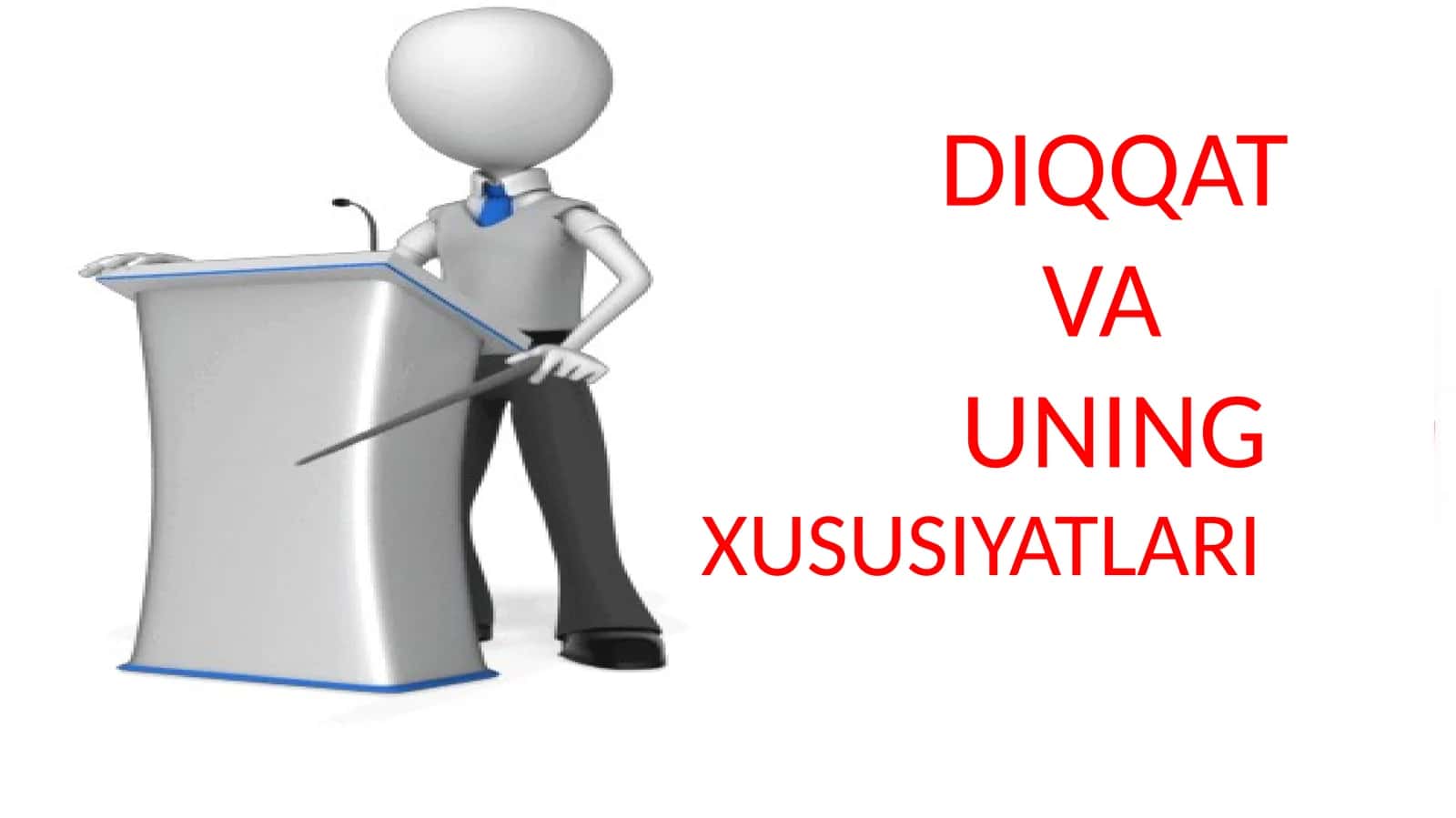 DIQQAT VA UNING XUSUSIYATLARI 1