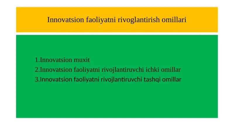 Innovatsion faoliyatni rivoglantirish omillari 1