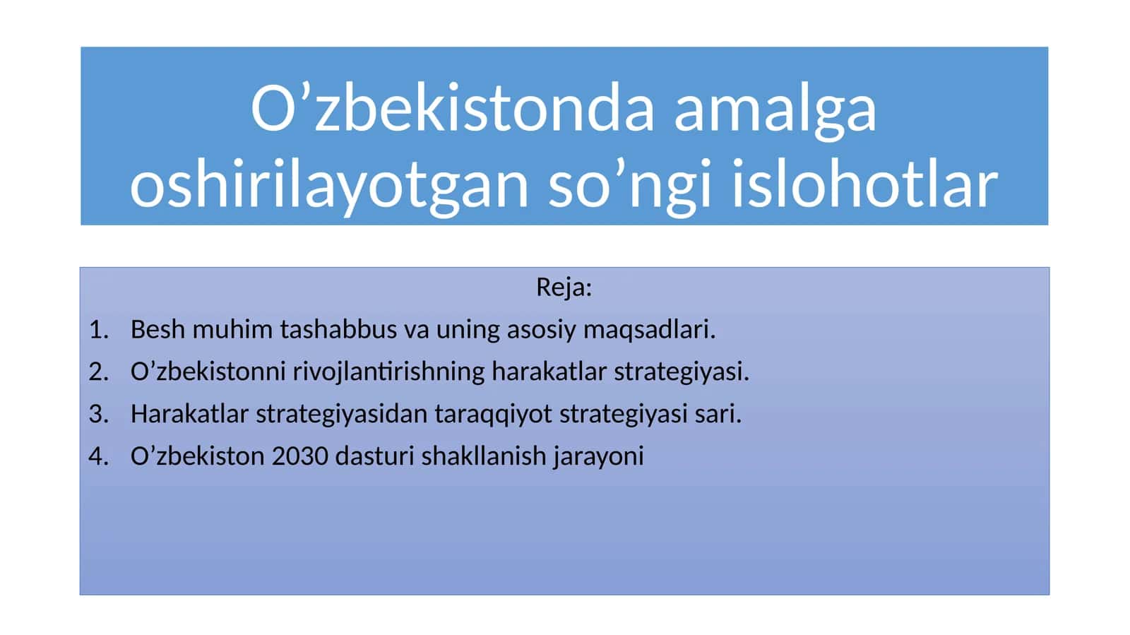 O’zbekistonda amalga oshirilayotgan so’ngi islohotlar 1
