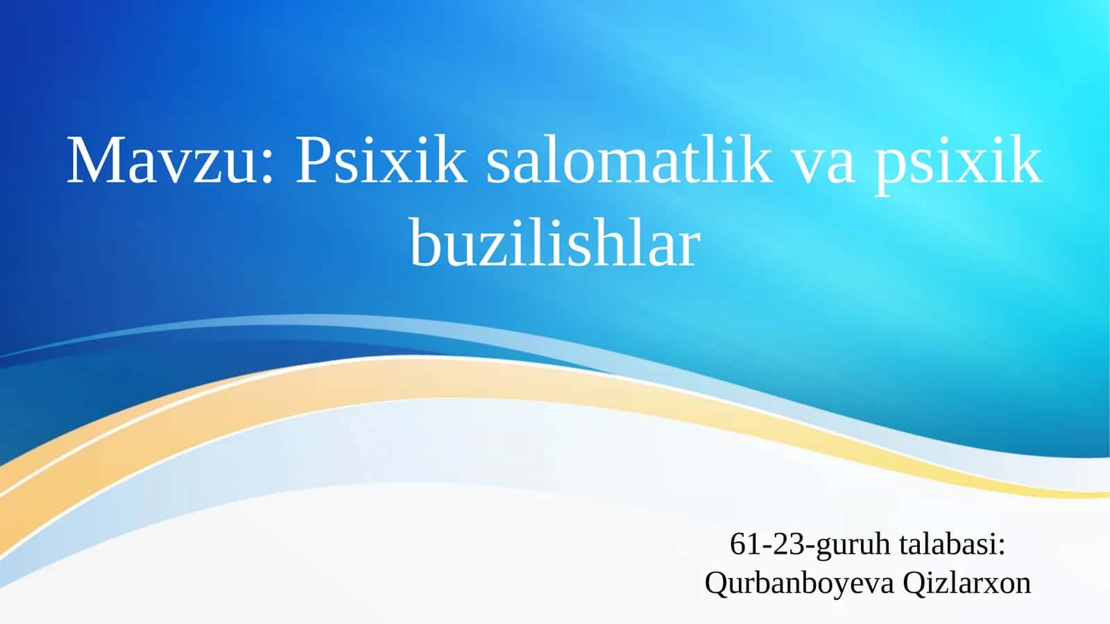 Psixik salomatlik va psixik buzilishlar 1
