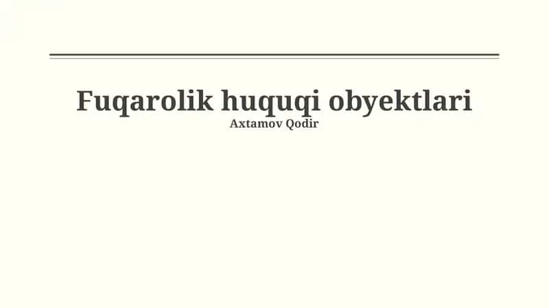 Fuqarolik huquqi ob'ektlari 1